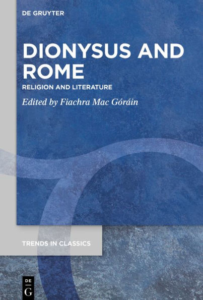 Dionysus and Rome: Religion Literature
