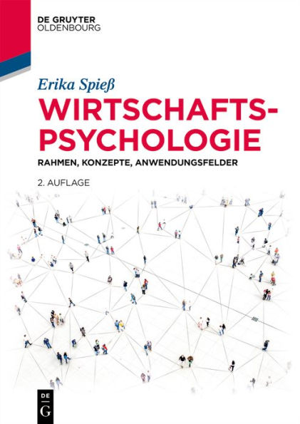 Wirtschaftspsychologie: Rahmen, Konzepte, Anwendungsfelder