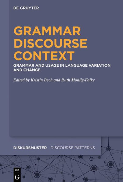 Grammar - Discourse Context: and Usage Language Variation Change