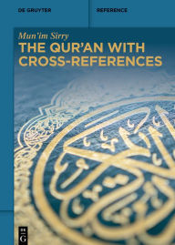 Title: The Qur'an with Cross-References, Author: Mun'im Sirry