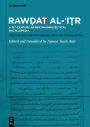 Raw?at al-?I?r: A 15th-century Arabic Pharmaceutical Encyclopedia Critical Edition and Arabic-English Translation