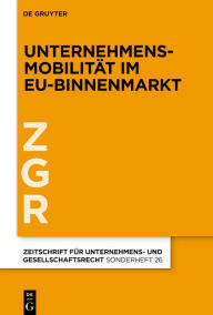 Title: Unternehmensmobilität im EU-Binnenmarkt, Author: Alfred Bergmann