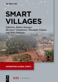 Title: Smart Villages: Generative Innovation for Livelihood Development, Author: Robert Krueger