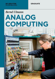 Title: Analog Computing, Author: Bernd Ulmann