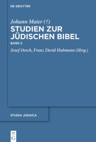 Title: Studien zur jüdischen Bibel: Band 2, Author: Johann Maier (?)