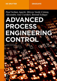 Title: Advanced Process Engineering Control, Author: Paul Serban Agachi