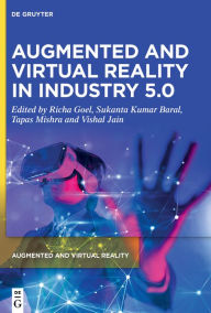 Title: Augmented and Virtual Reality in Industry 5.0, Author: Richa Goel