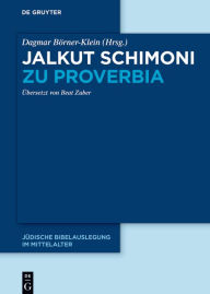 Title: Jalkut Schimoni zu Proverbia, Author: Dagmar Börner-Klein