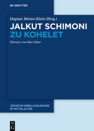 Title: Jalkut Schimoni zu Kohelet, Author: Dagmar Börner-Klein