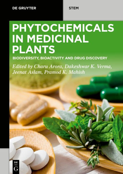 Phytochemicals Medicinal Plants: Biodiversity, Bioactivity and Drug Discovery