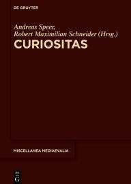 Title: Curiositas, Author: Andreas Speer