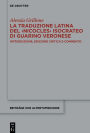 La traduzione latina del <Nicocles> isocrateo di Guarino Veronese: Introduzione, edizione critica e commento
