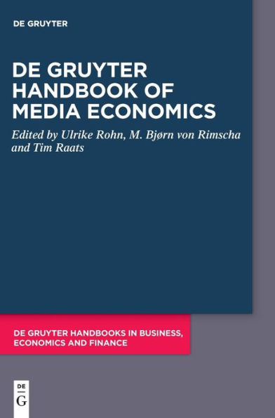 De Gruyter Handbook of Media Economics