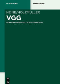 Title: VGG: Verwertungsgesellschaftengesetz, Author: Robert Heine
