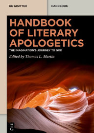 Ebooks free download for ipad Handbook of Literary Apologetics: The Imagination's Journey to God by Thomas L. Martin in English  9783110794748