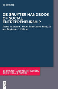 Title: De Gruyter Handbook of Social Entrepreneurship, Author: Bryan C. Boots