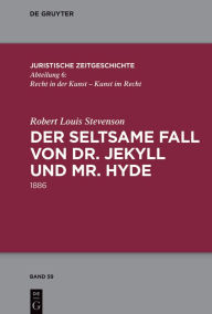 Title: Der seltsame Fall von Dr. Jekyll und Mr. Hyde: 1886, Author: Robert Louis Stevenson