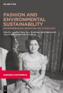 Fashion and Environmental Sustainability: Entrepreneurship, Innovation and Technology