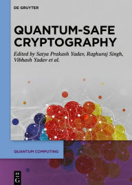 Title: Quantum-Safe Cryptography Algorithms and Approaches: Impacts of Quantum Computing on Cybersecurity, Author: Satya Prakash Yadav