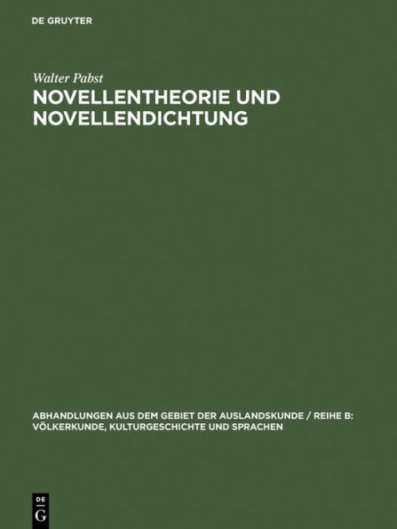 Novellentheorie und Novellendichtung: Zur Geschichte ihrer Antinomie in den romanischen Literaturen