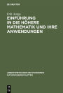 Einführung in die höhere Mathematik und ihre Anwendungen: Ein Hilfsbuch für Chemiker, Physiker und andere Naturwissenschaftler / Edition 3