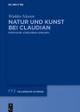 Natur und Kunst bei Claudian: Poetische >concordia discors<