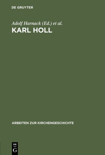 Karl Holl: Zwei Gedächtnisreden