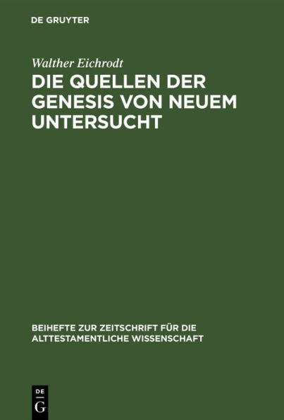 Die Quellen der Genesis von neuem untersucht