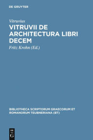 Title: Vitruvii de architectura libri decem, Author: Vitruvius