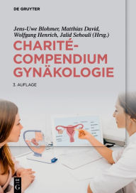 Title: Charité-Compendium Gynäkologie, Author: Jens-Uwe Blohmer