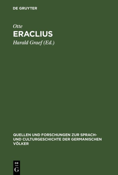 Eraclius: Deutsches Gedicht des dreizehnten Jahrhunderts