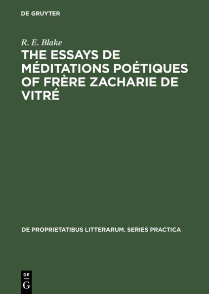 The essays de méditations poétiques of frère Zacharie de Vitré: a study in baroque poetics