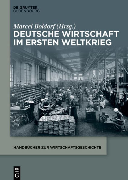 Deutsche Wirtschaft im Ersten Weltkrieg