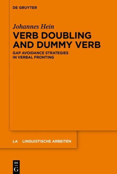 Verb Doubling and Dummy Verb: Gap Avoidance Strategies Verbal Fronting