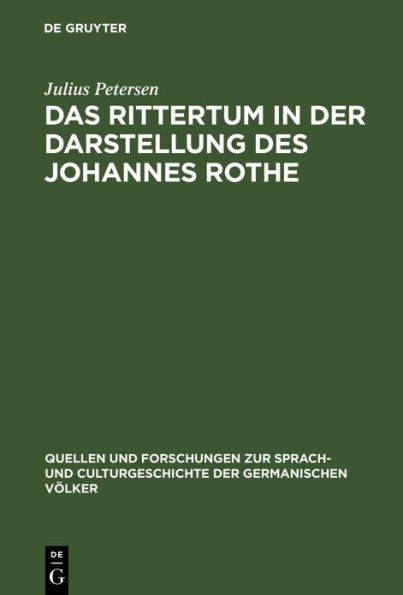 Das Rittertum in der Darstellung des Johannes Rothe