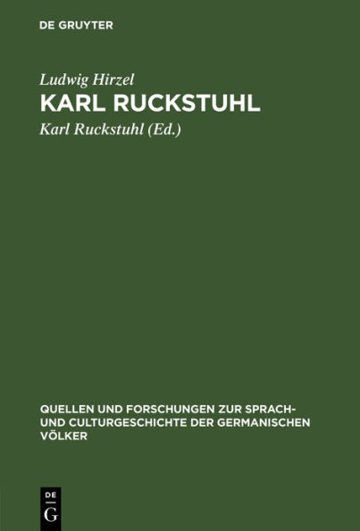 Karl Ruckstuhl: Ein Beitrag zur Goethe-Litteratur