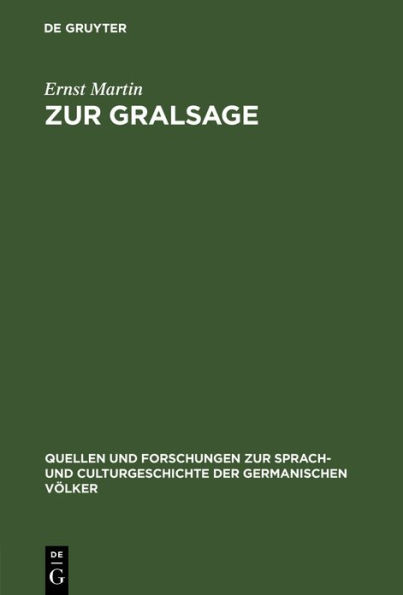 Zur Gralsage: Untersuchungen