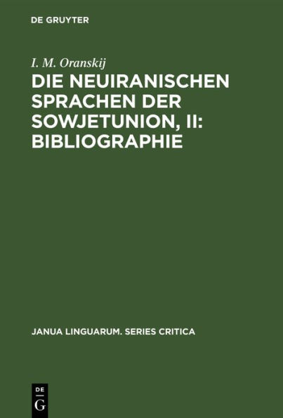 Die neuiranischen Sprachen der Sowjetunion, II: Bibliographie