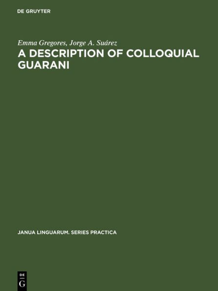 A description of colloquial Guarani