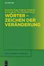 Wörter - Zeichen der Veränderung