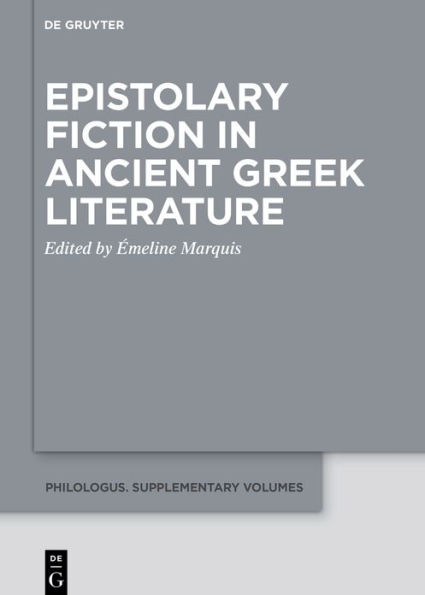 Epistolary Fiction Ancient Greek Literature