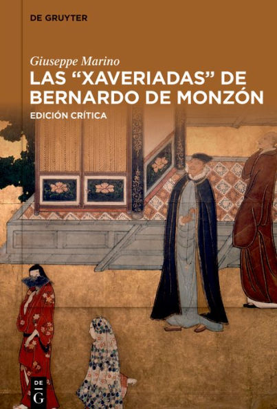 Las "Xaveriadas" de Bernardo Monzón: Edición crítica