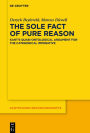 The Sole Fact of Pure Reason: Kant's Quasi-Ontological Argument for the Categorical Imperative