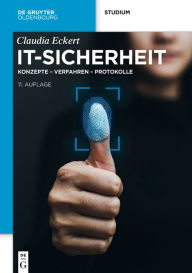 Title: IT-Sicherheit: Konzepte - Verfahren - Protokolle, Author: Claudia Eckert