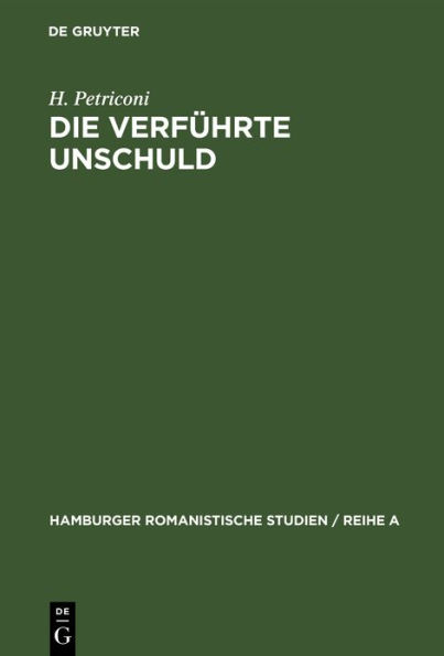 Die verführte Unschuld: Bemerkungen über ein literarisches Thema