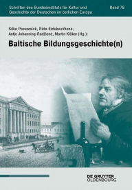 Title: Baltische Bildungsgeschichte(n), Author: Silke Pasewalck