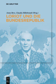 Title: Loriot und die Bundesrepublik, Author: Anna Bers