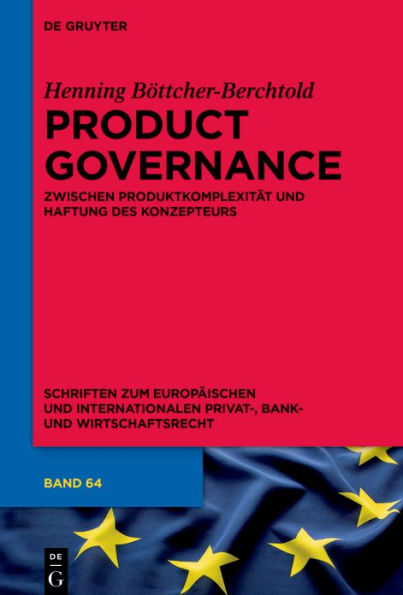 Product Governance: zwischen Produktkomplexität und Haftung des Konzepteurs