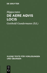 Title: De aere aqvis locis, Author: Hippocrates