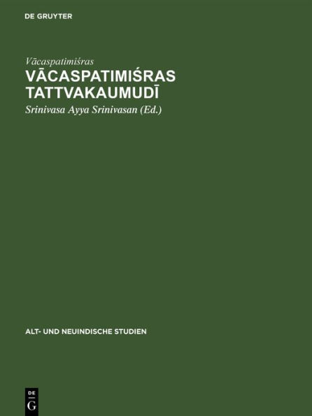 Vacaspatimisras Tattvakaumudi: Ein Beitrag zur Textkritik bei kontaminierter Überlieferung